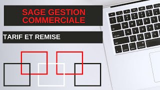 Sage Gestion commerciale Tarifs et remises [upl. by Wehttam]