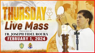 THURSDAY FILIPINO MASS TODAY LIVE  FEBRUARY 1 2024  FR JOSEPH FIDEL ROURA [upl. by Zippel804]