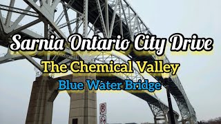 Sarnia City Driving Tour  Known as quotChemical Valleyquot January 15 2021 See Chapters Below [upl. by Llerehc]