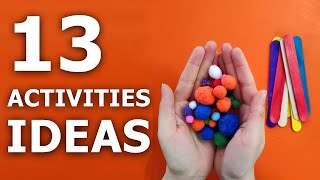 13 DIFFERENT LEARNING ACTIVITIES IDEAS  Activities for 2 year old At Home [upl. by Nosnek]