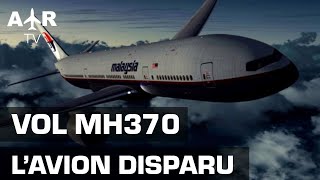 Lénigme du vol MH370  Que sest il vraiment passé   Documentaire Complet  HD  GPN [upl. by Ennylhsa]