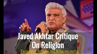 Javed Akhtar criticizes religion  Critique on Religious myths  جاوید اختر [upl. by Ezaria]