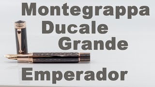 Montegrappa Ducale Grande Emperador Brown Limited Edition [upl. by Enal124]