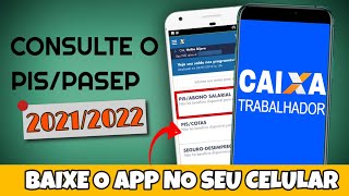 CAIXA TRABALHADOR  PIS PASEP 20212022  Saiba como Consultar Pelo Celular [upl. by Vasos]