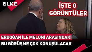 Erdoğan İle Meloni Arasındaki Bu Görüşme Çok Konuşulacak İşte O Görüntüler [upl. by Novek]