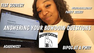 Answering Your Bowdoin College Questions l Academics Parties Test Scores Social Life [upl. by Landbert]