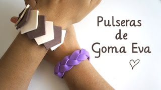 Cómo hacer Pulseras fáciles  Manualidades con goma eva [upl. by Suertemed]