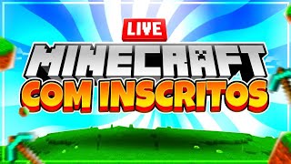 Jogando Minecraft Com INSCRITOS AO VIVO 🔴 [upl. by Tybie441]