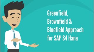 Greenfield Brownfield amp Bluefield Implementation Approach for SAP S4 HANA saps4hana s4hana [upl. by Dare611]