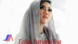 Echa Paramitha  Cuma 5 Waktu Official Music Video [upl. by Leacim]