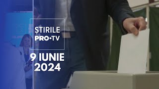 Știrile PRO TV  9 Iunie 2024 [upl. by Serica]