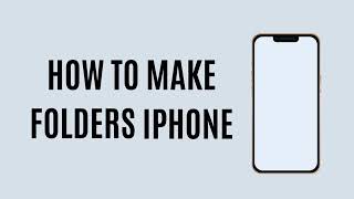 How To Make Folders iPhone [upl. by Yecal]