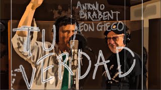 Antonio Birabent  León Gieco  Tu verdad [upl. by Anton]