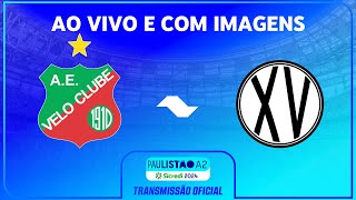 JOGO COMPLETO VELO CLUBE X XV PIRACICABA  RODADA 10  PAULISTÃO A2 SICREDI 2024 [upl. by Schindler]