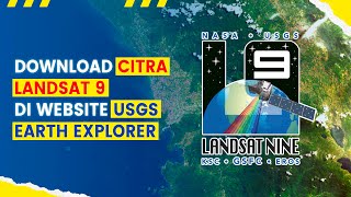 Cara Download Citra Landsat 9 di Website USGS Earth Explorer [upl. by Zoilla998]