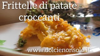 Frittelle di patate croccanti frittelle ricetteconpatate [upl. by Leina]