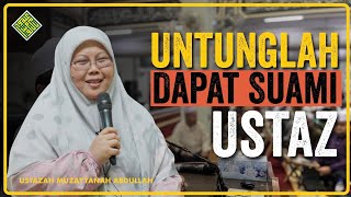 Ustazah Untunglah Dapat Suami Ustaz [upl. by Byrne]