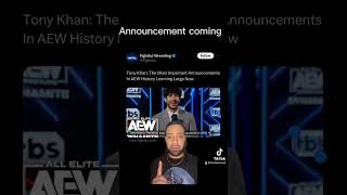 Tony Kahn says historic announcement is coming aew aewontnt aewontbs wrestling tonykahn [upl. by Nesila]