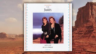 The Judds Love Can Build A Bridge 1990 Album [upl. by Warms]