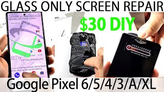 How to Repair Cracked Screen Glass Only Replacement on Google Pixel 77A66A 54 New DIY Method [upl. by Orabel]