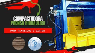 Compactadora Hidráulica para Cartón y Plástico compactadora [upl. by Fernandes]