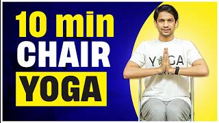 10Minute Chair Yoga for Beginners  Simple Daily Fitness  Saurabh Bothra [upl. by Iat]