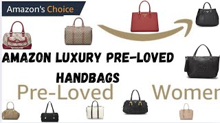 AmazonPreloved Luxury Handbags Links in the description [upl. by Natehc]