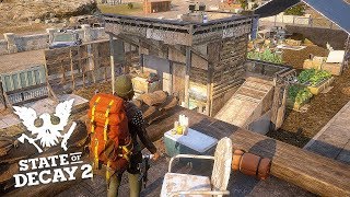 MASSIVE BASE IMPROVEMENTS amp EXPANSION State of Decay 2 [upl. by Bertie137]