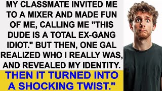 My classmate invited me to a mixer and made fun of me calling me He is a total ex gang idiot [upl. by Linzy]