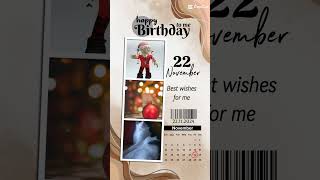 mybday Nov 22nd [upl. by Nosbig]