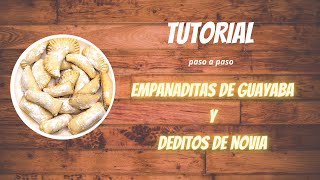 EMPANADAS DE GUAYABA  DEDITOS DE NOVIA  DOLF D PAU [upl. by Eicram]