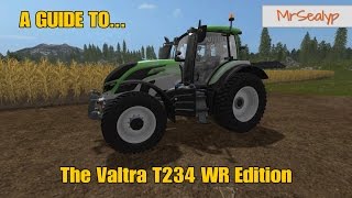 Farming Simulator 17 PS4 A Guide to The Valtra T234 WR Edition [upl. by Hazrit]