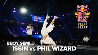 Issin vs Phil Wizard 🔥 BBOY SEMI FINAL  Red Bull BC One World Final 2023 [upl. by Tuck]