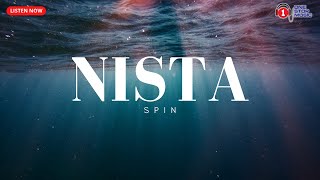 Nista  SPIN Trending Lyric Video [upl. by Ennaxxor]