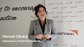 Marsela Çibukaj ambasadorja e re e World Vision Albania [upl. by Sinylg]