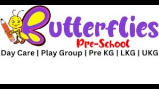 About Butterflies Pre School  Why Butterflies Pre School [upl. by Nickelsen297]