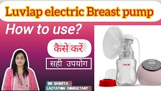 how to use a Luvlap electric Breast pumpLuvlap electric ब्रेस्ट पंप का उपयोग कैसे करें [upl. by Gildas]