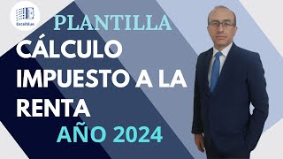 Plantilla para el cálculo del Impuesto a la Renta año 2024 y 2023 [upl. by Lulu]