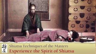 The Original Spirit of Shiatsu [upl. by Enitnatsnoc]