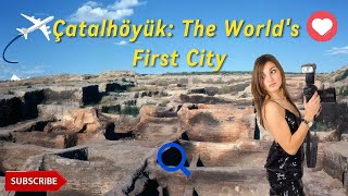 Unveiling the Ancient City Discovering Catalhoyuks Neolithic and Chalcolithic Riches [upl. by Enairda]