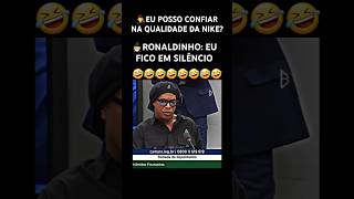 🤫 O bruxo é silencioso Kkkkkk shorts ronaldinho nike humor [upl. by Onirefez689]