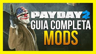 GUIA COMPLETA DE MODS EN PAYDAY 2  PACK DE MODS  EPIC GAMES Y STEAM Superblt [upl. by Aikemit916]