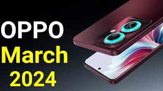 OPPO Top 5 UpComing Phones March 2024  Price amp Launch Date in india [upl. by Aseiram]