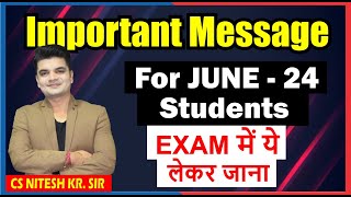 🔴🔴IMPORTANT MESSAGE  EXAM में ये लेकर जाना FOR CS EXE STUDENTS BY CS NKJ SIR  CS NKJ CS CLASSES🔴🔴 [upl. by Sesilu]