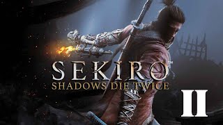 Sekiro Shadows Die Twice Playthrough Part II  Shinobi Hunter Enshin of Misen [upl. by Ailyt]