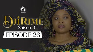 Série  Djirime  Saison 3  Episode 26 [upl. by Maurita]