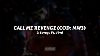 21 Savage Ft d4vd  Call Me Revenge COD MW3  Sub Español [upl. by Neyuq]