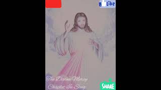 The Divine Mercy Chaplet In Song [upl. by Yasmin]