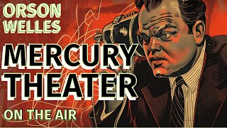 Mercury Theater Presents Live Radio Classics [upl. by Ahsieyt]