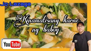 PILIPINO FOOD  KINAMATISANG KARNE NG BABOY [upl. by Wilkens]